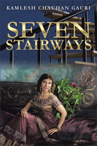 Seven Stairways by Kamlesh Chauhan Gauri